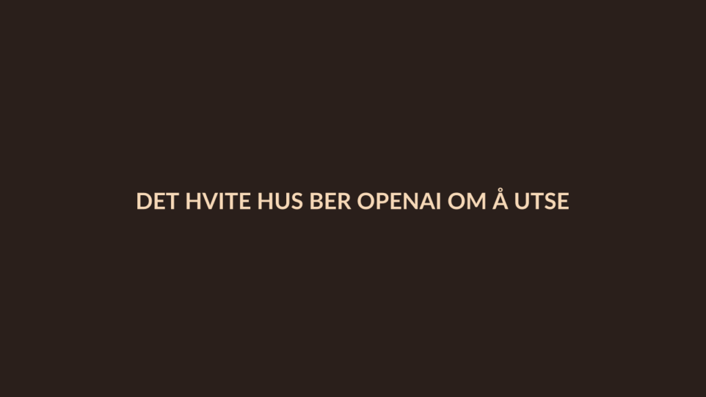 Person i en redaksjonell scene som passer temaet Det hvite hus ber OpenAI om å utsette lansering av ny modell