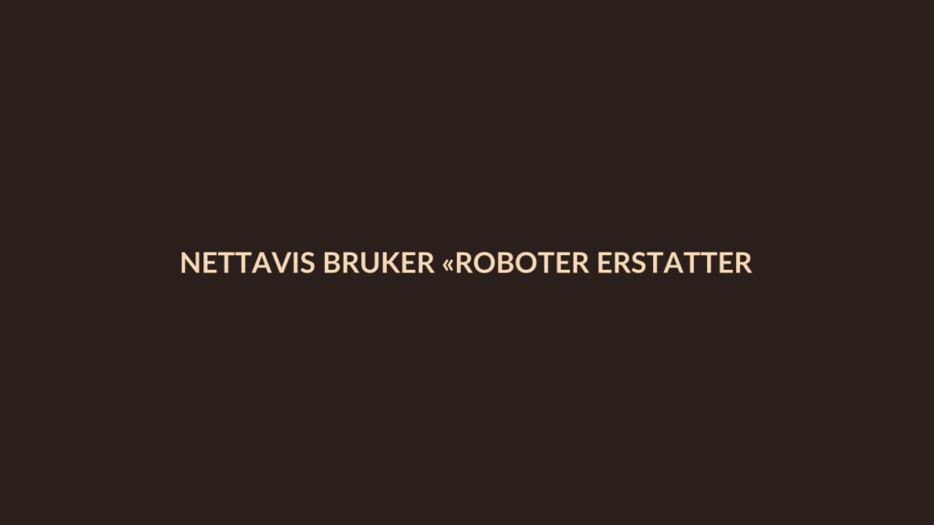 Person i en redaksjonell scene som passer temaet Nettavis bruker «Roboter erstatter sykepleiere» om én transportrobot