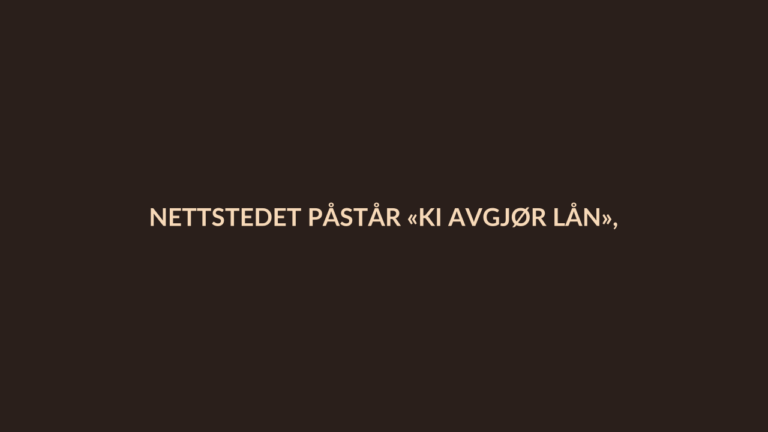 Person i en redaksjonell scene som passer temaet Nettstedet påstår «KI avgjør lån», men det handler om et